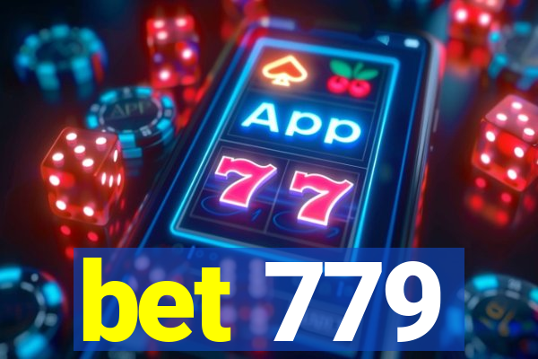 bet 779